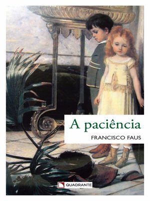 cover image of A paciência